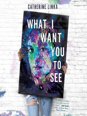 cover image of What I Want You to See